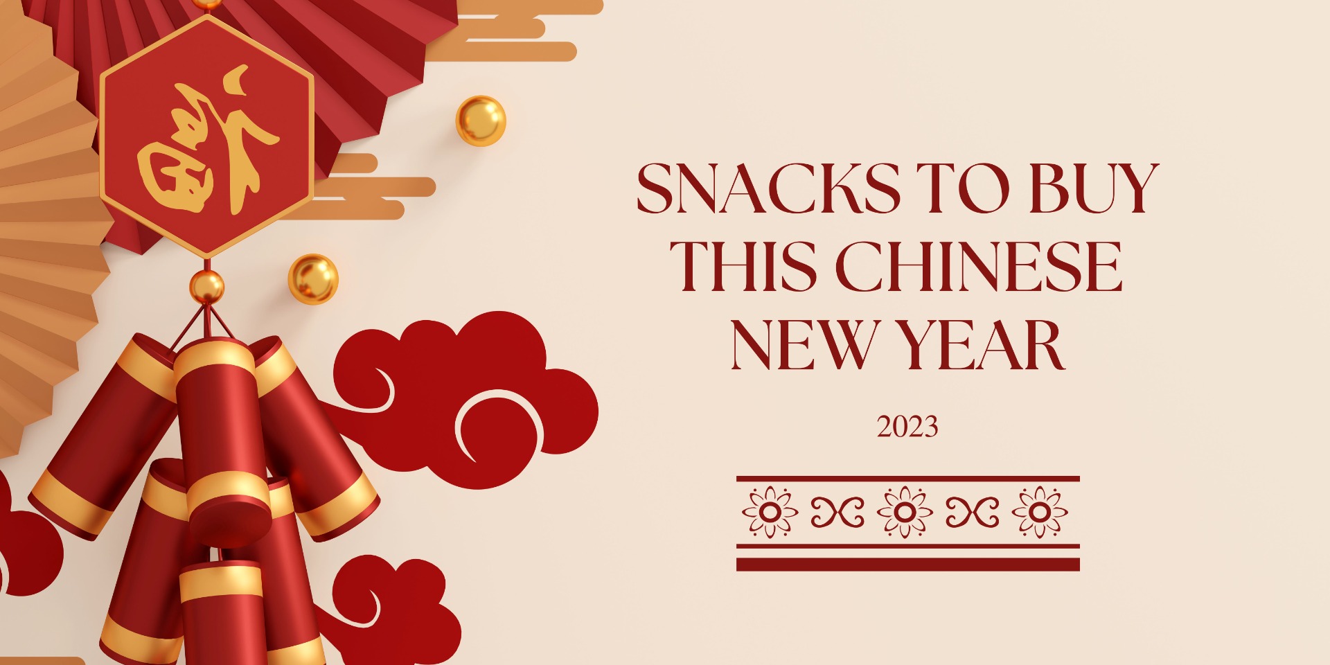 Snacks to Buy During Chinese New Year