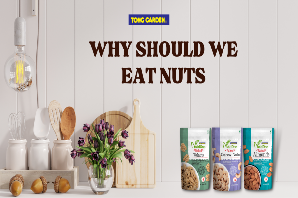 Why Should We Eat Nuts?